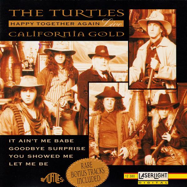 The Turtles - California Gold - Happy Together, Again
