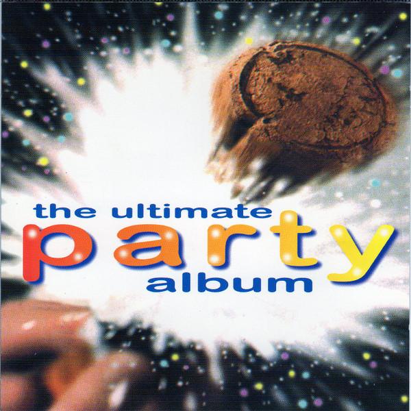  - The Ultimate Party Album