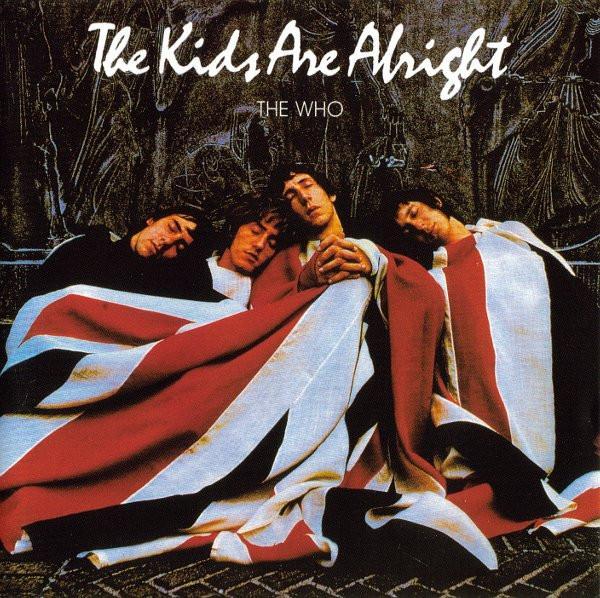 The Who - The Kids Are Alright