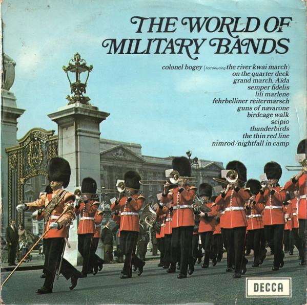 - The World Of Military Bands