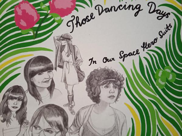 Those Dancing Days - In Our Space Hero Suits