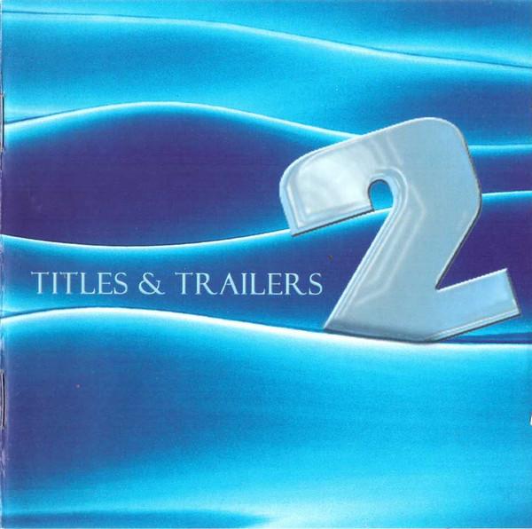  - Titles & Trailers 2