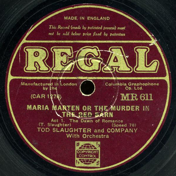 Tod Slaughter - Maria Marten Or The Murder In The Red Barn