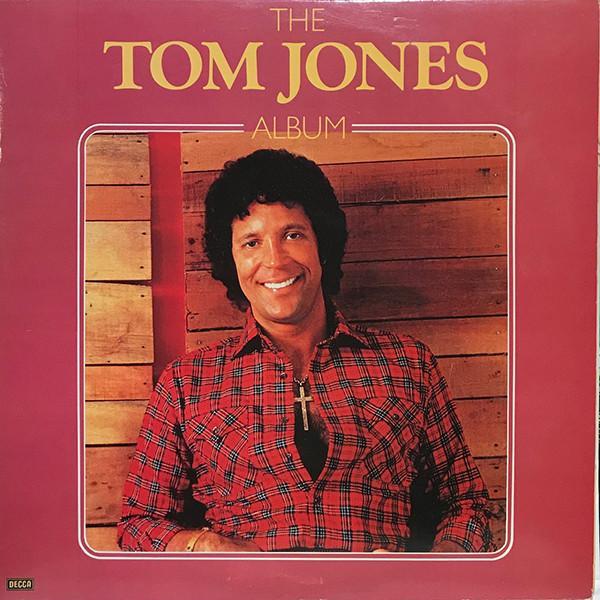 Tom Jones - The Tom Jones Album