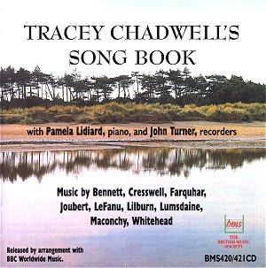 Tracey Chadwell, Pamela Lidiard, John Turner  - Tracey Chadwell’s Song Book
