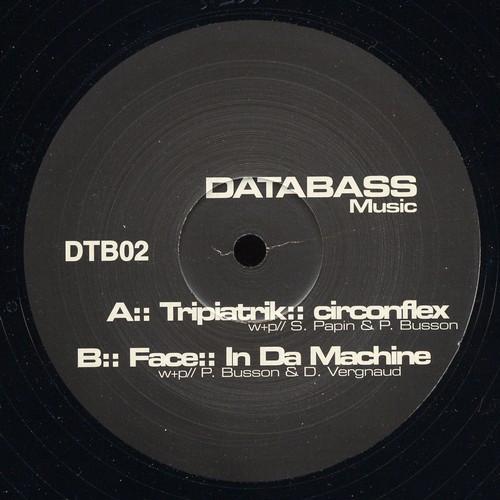 Tripiatrik, Face (2) - Circonflex / In Da Machine