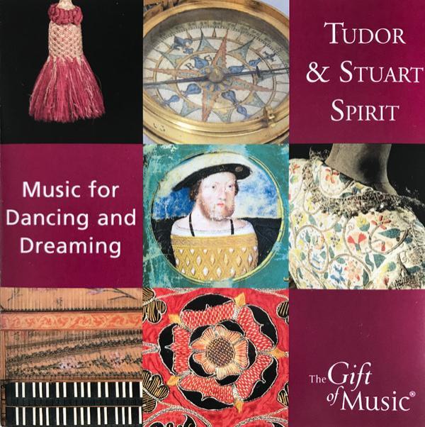 - Tudor & Stuart Spirit - Music For Dancing And Dreaming