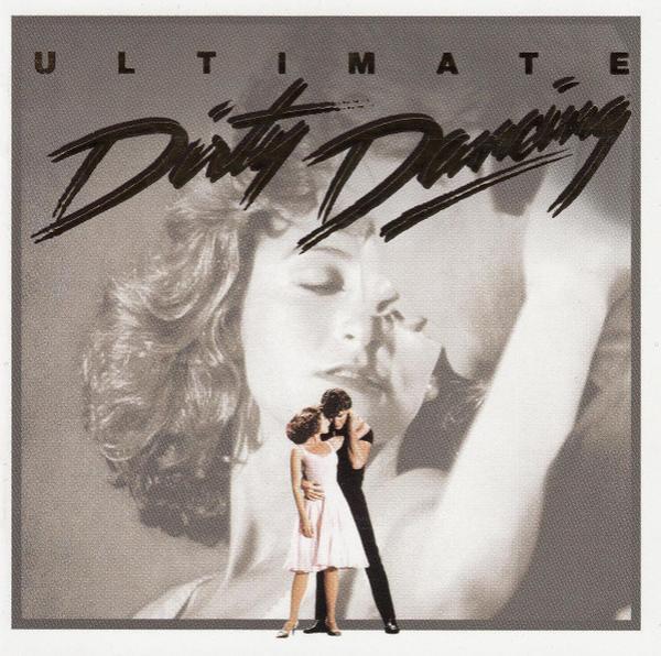  - Ultimate Dirty Dancing