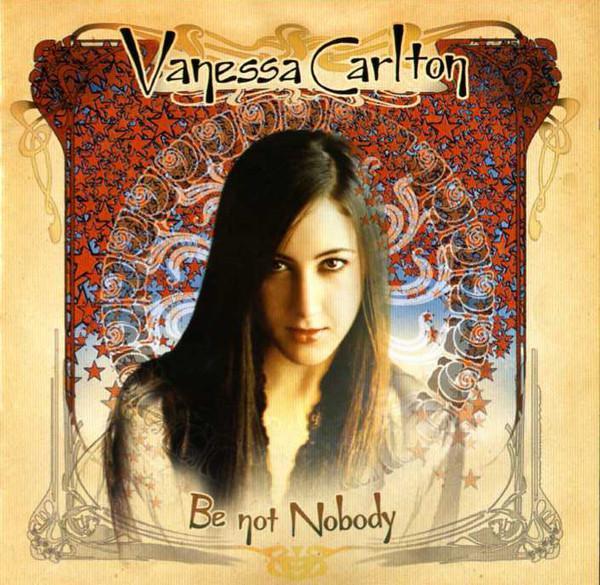 Vanessa Carlton - Be Not Nobody