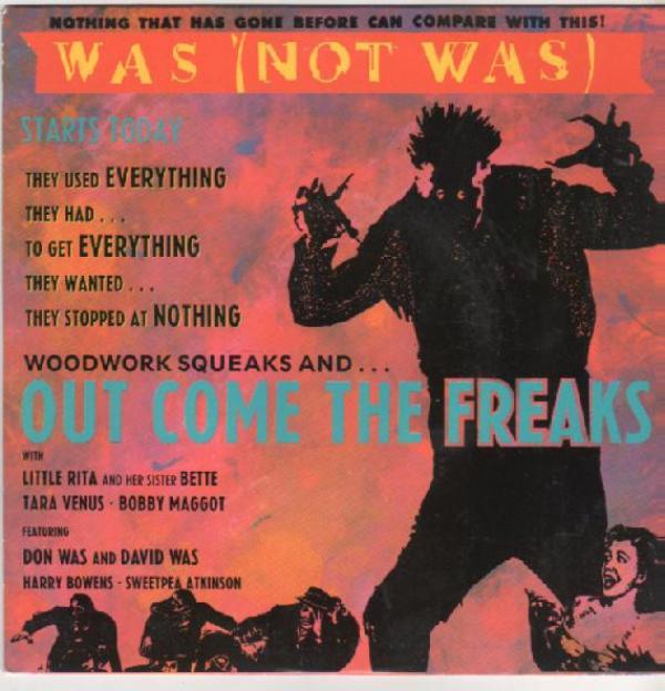 Was (Not Was) - Out Come The Freaks