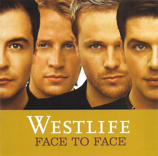 Westlife - Face To Face