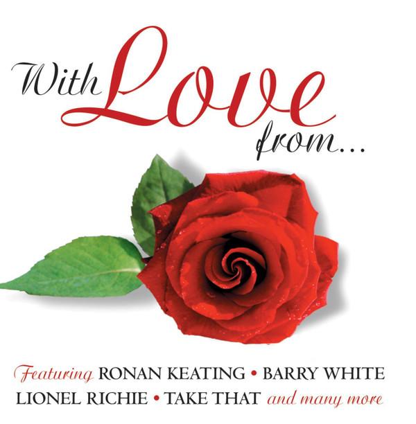  - With Love From...