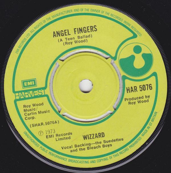 Wizzard  - Angel Fingers (A Teen Ballad)
