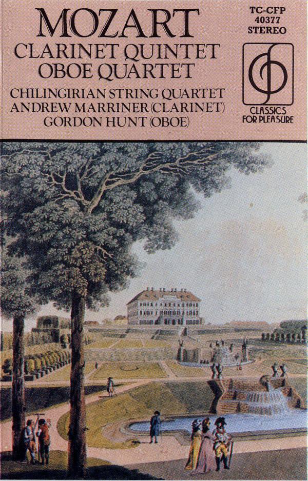 Wolfgang Amadeus Mozart, Chilingirian String Quartet, Andrew Marriner, Gordon Hunt - Clarinet Quintet, Oboe Quartet