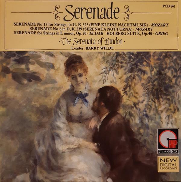 Wolfgang Amadeus Mozart, Sir Edward Elgar, Edvard Grieg - Serenade: The Serenata Of London Barry Wilde