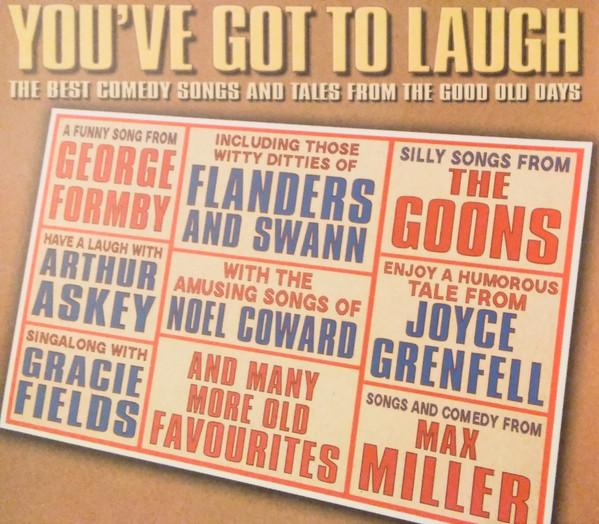  - You've Got To Laugh